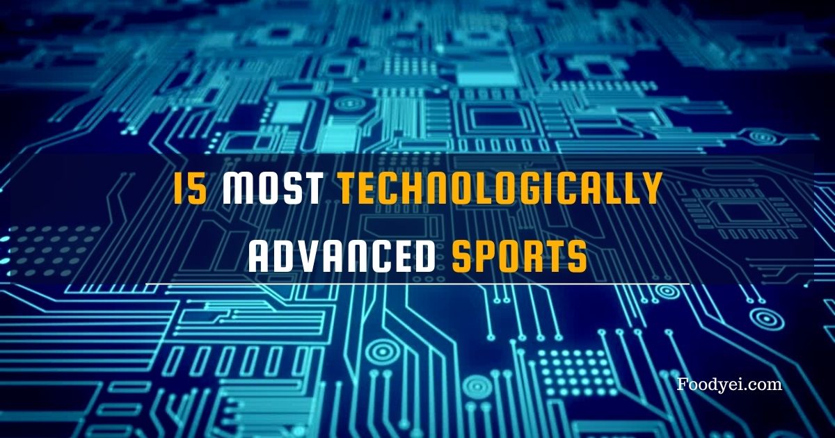 15 Most Technologically Advanced Sports