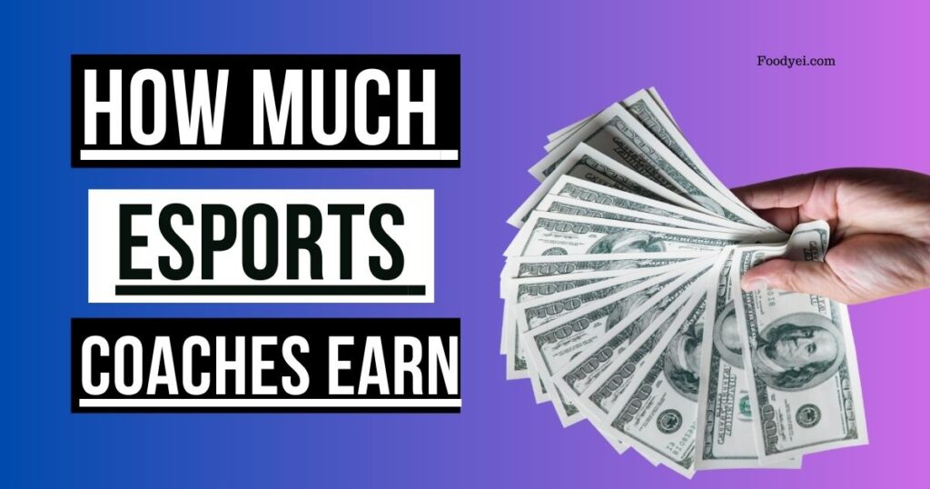 Esports Coaches Earn