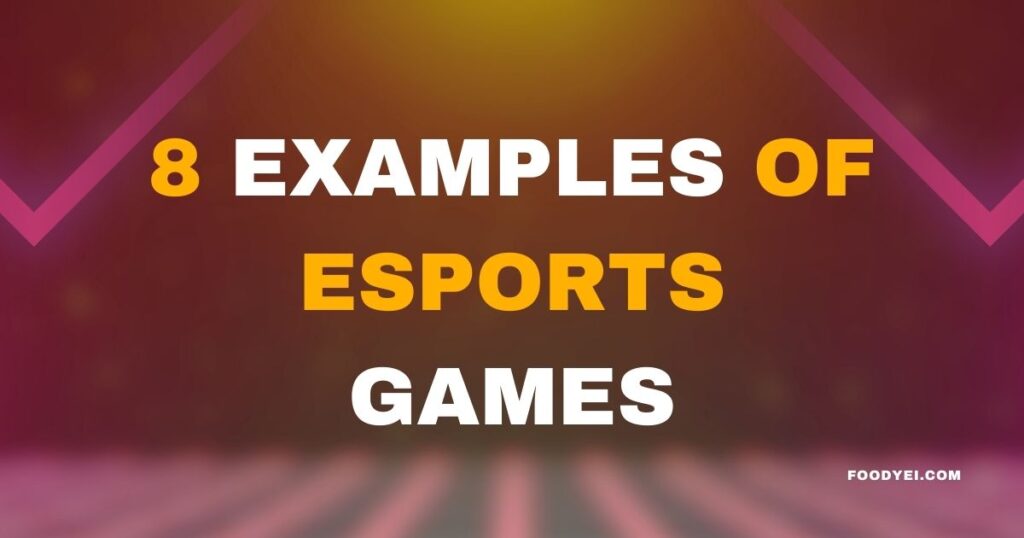 Examples of eSports