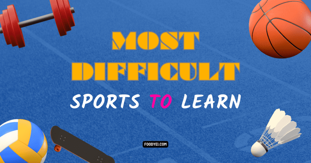 Most Difficult Sports to Learn