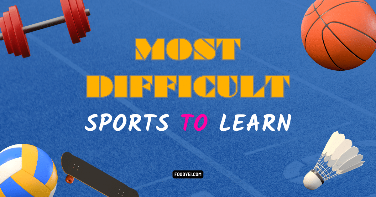 Most Difficult Sports to Learn