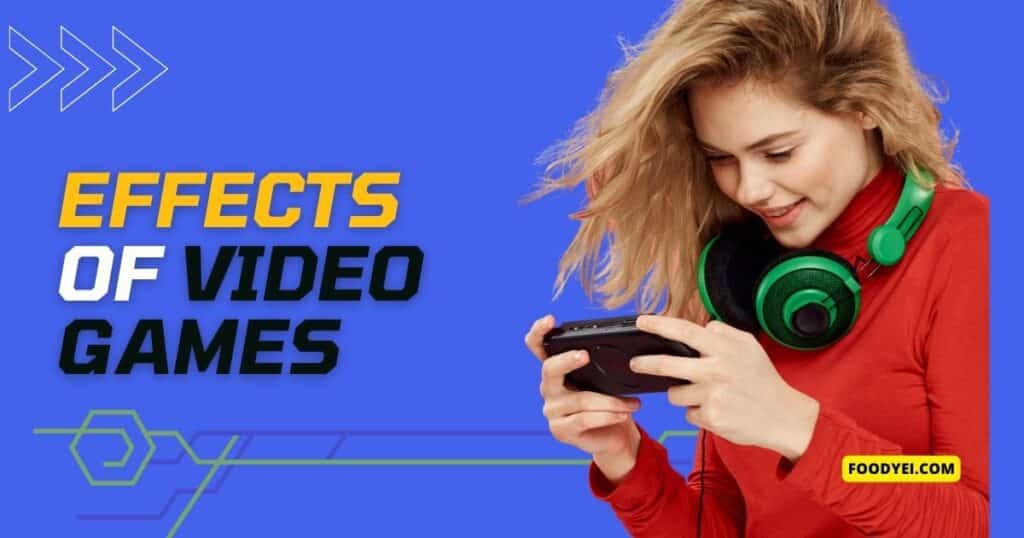 Effects of Video Games