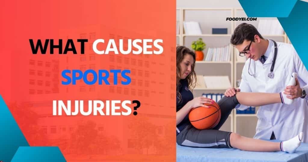 What Causes Sports Injuries?