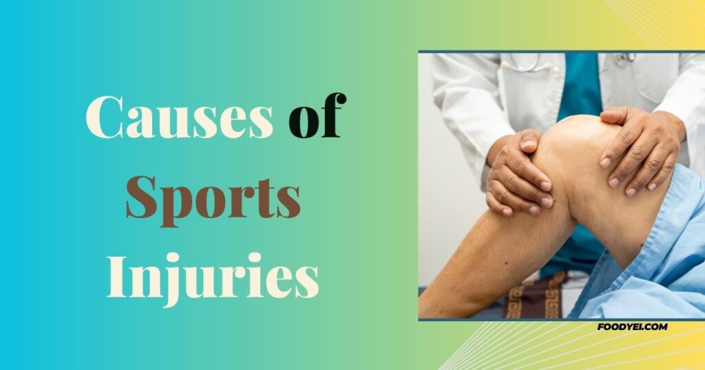 13 Major Causes of Sports Injuries
