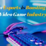 How Esports is Boosting the Video Game Industry