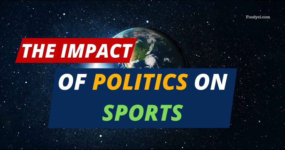 Impact of Politics on Sports