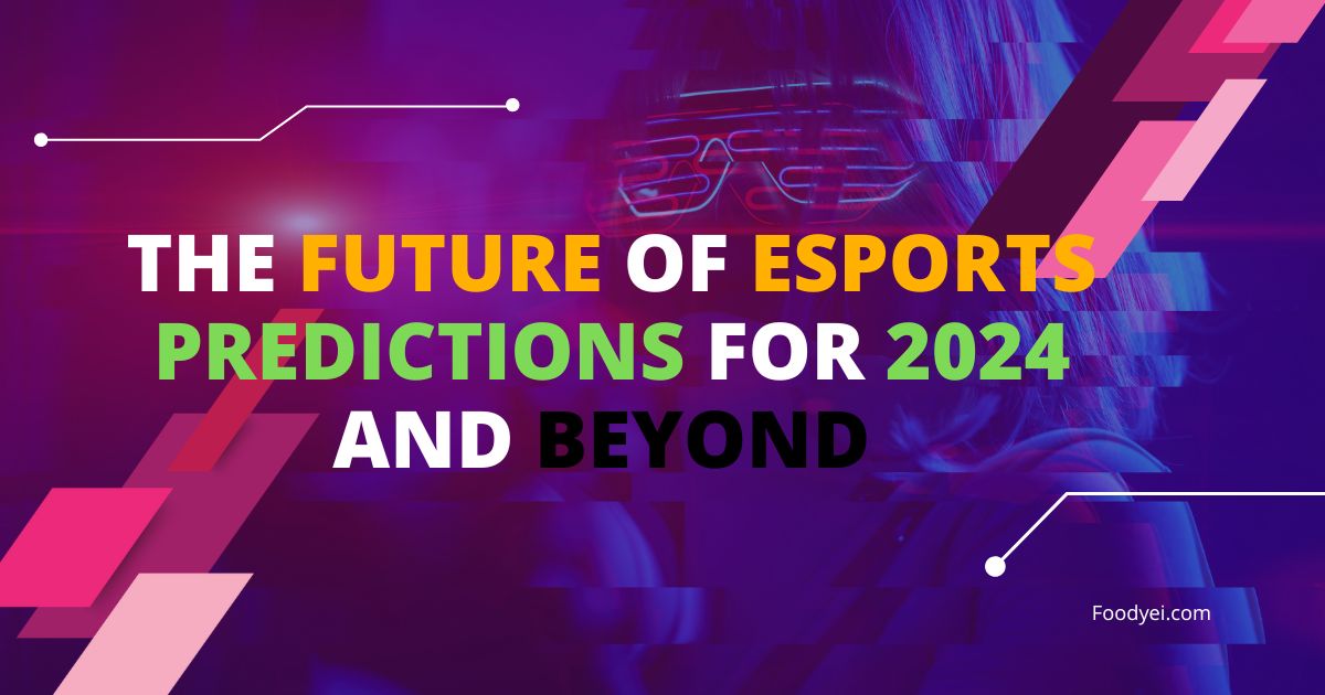 Esports Predictions for 2024