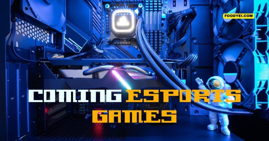 Up-and-Coming Esports Games