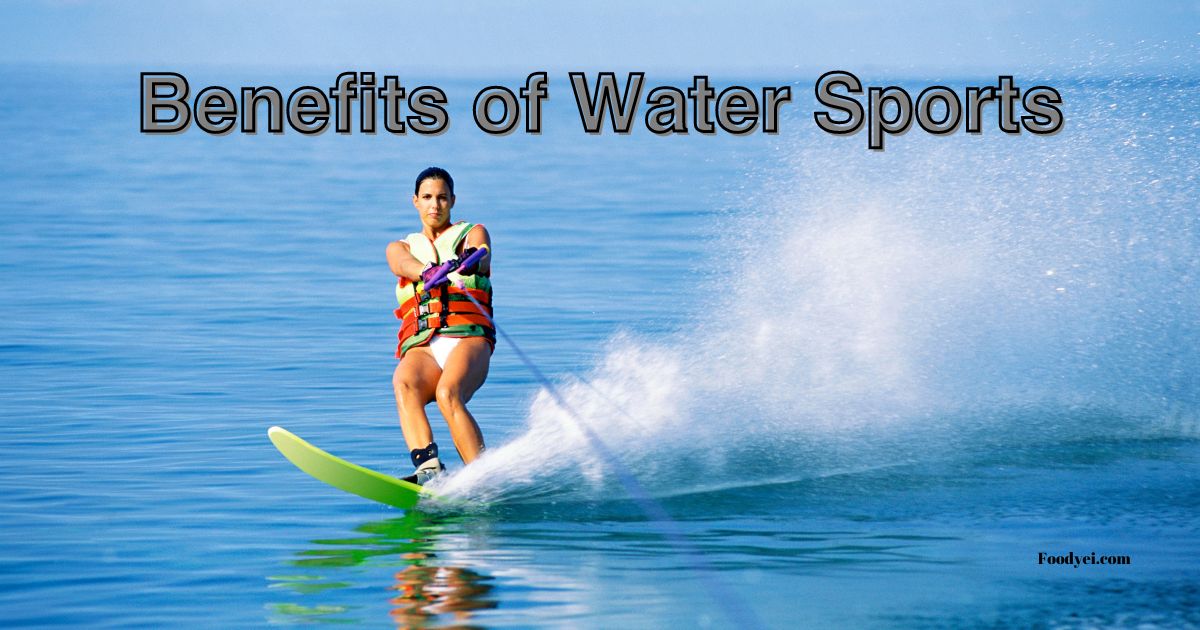 Benefits of Water Sports
