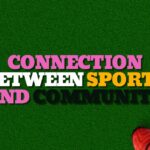 Connection Between Sports and Community