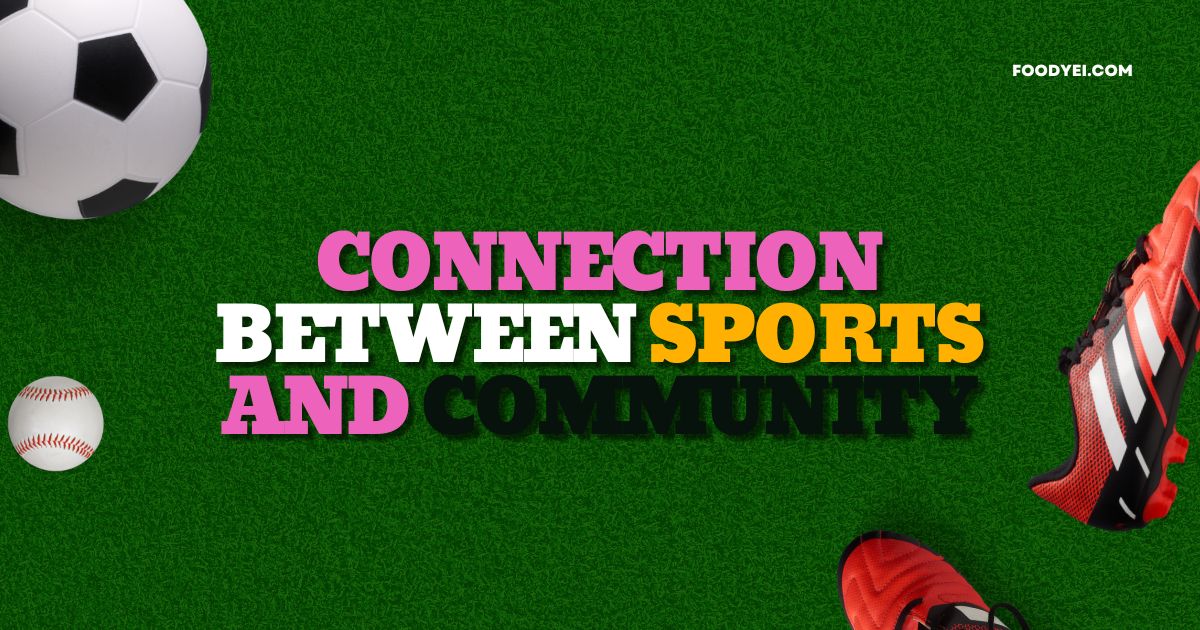 Connection Between Sports and Community