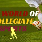 World of Collegiate Sports