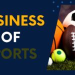 The Business of Sports