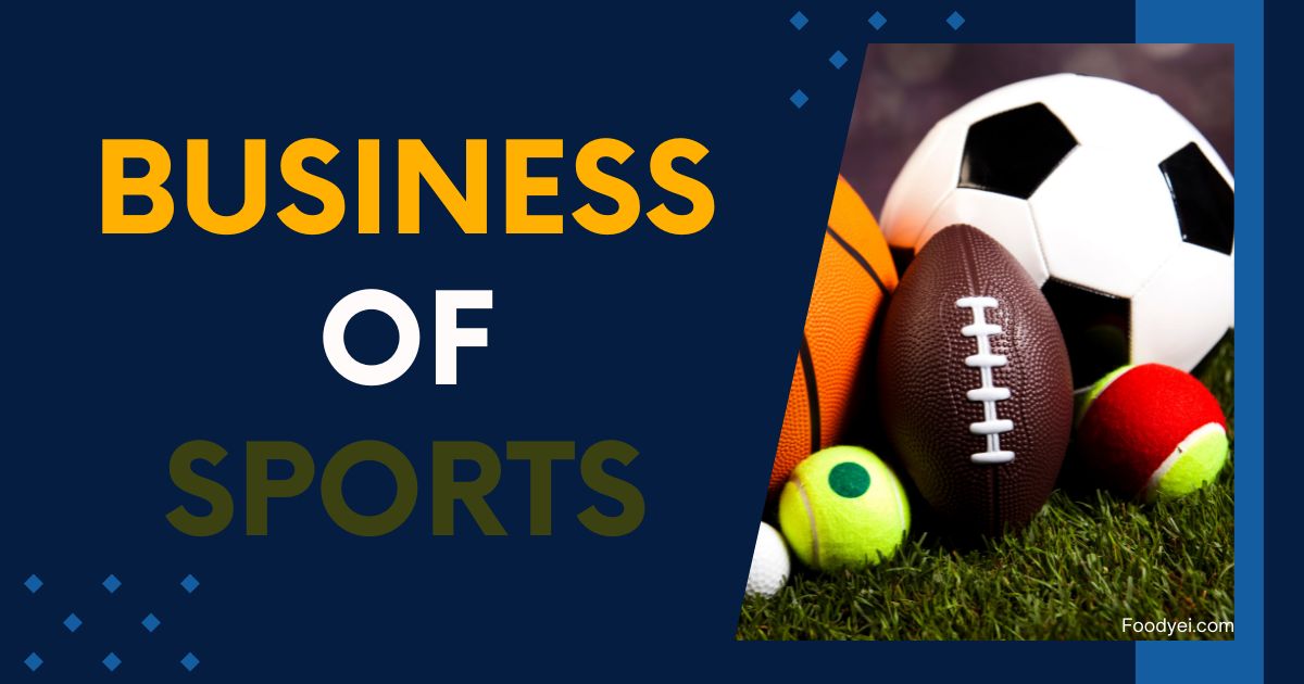 The Business of Sports