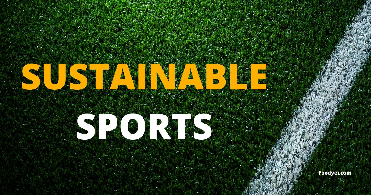 Sustainable Sports