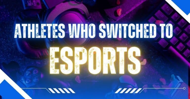 Athletes Who Switched to Esports